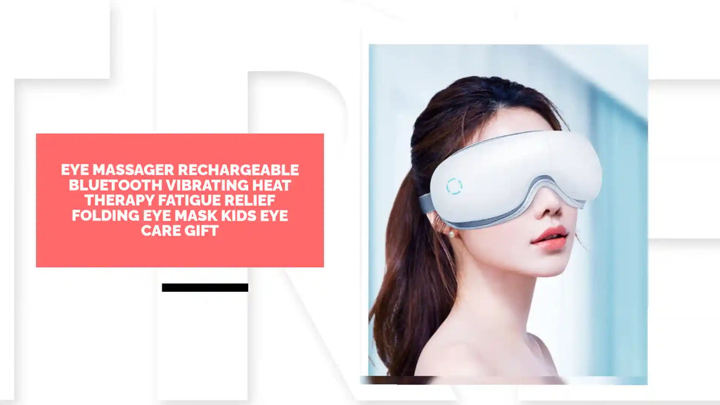 Eye Massager Rechargeable Bluetooth Vibrating Heat Therapy Fatigue Relief Folding Eye Mask Kids Eye Care Gift by@Outfy